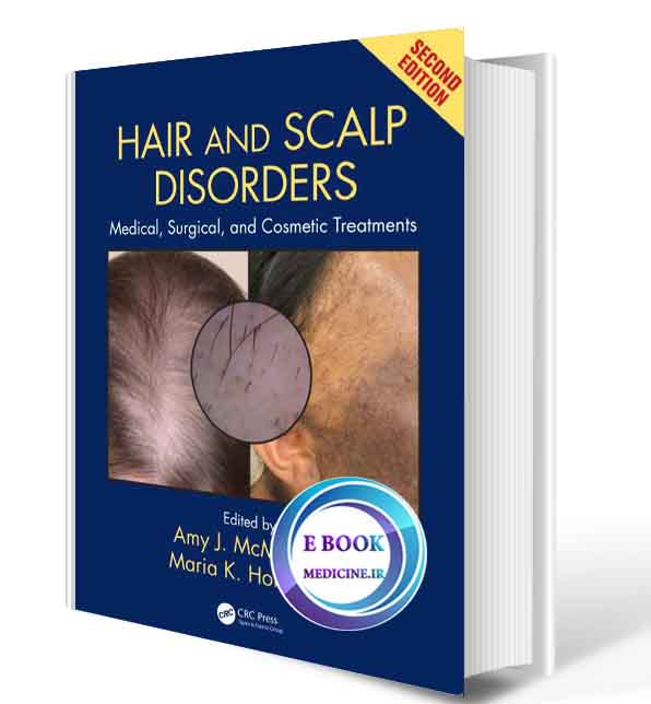 دانلود کتاب hair and Scalp Disorders: Medical, Surgical, and Cosmetic Treatments2018 ( ORIGINAL PDF)